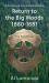 Return to the Big Woods 1880 - 1881 : The Continuing Story of the Boyd Family Return to the Big Woods 1880 - 1881 : The Continuing Story of the Boyd Family