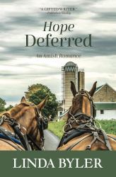 Hope Deferred : An Amish Romance
