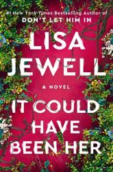 It Could Have Been Her : A Novel