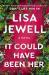 It Could Have Been Her : A Novel