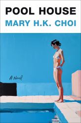 Pool House : A Novel