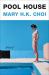 Pool House : A Novel Pool House : A Novel
