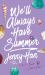 We'll Always Have Summer