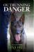 Outrunning Danger Outrunning Danger