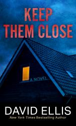 Keep Them Close : A Novel