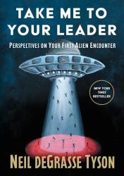 Take Me to Your Leader : Perspectives on Your First Alien Encounter