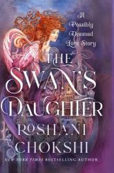 The Swan's Daughter : A Possibly Doomed Love Story