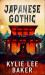 Japanese Gothic : A Novel