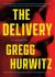 The Delivery : A Novella The Delivery : A Novella