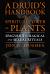 A Druid's Handbook to the Spiritual Power of Plants : Spagyrics in Magical and Sexual Rituals