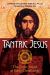 Tantric Jesus : The Erotic Heart of Early Christianity
