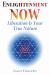 Enlightenment Now : Liberation Is Your True Nature