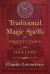 Traditional Magic Spells for Protection and Healing