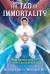 The Tao of Immortality : The Four Healing Arts and the Nine Levels of Alchemy