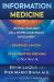 Information Medicine : The Revolutionary Cell-Reprogramming Discovery That Reverses Cancer and Degenerative Diseases