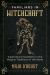 Familiars in Witchcraft : Supernatural Guardians in the Magical Traditions of the World