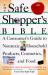 The Safe Shopper's Bible : A Consumer's Guide to Nontoxic Household Products