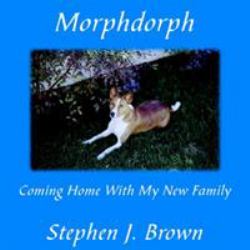 Morphdorph : Coming Home with My New Family