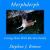 Morphdorph : Coming Home with My New Family