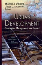 Urban Development : Strategies, Management and Impact