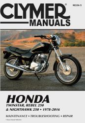 Honda Twinstar, Rebel 250 and Nighthawk 250, 1978-2016 Clymer Manual : Maintenance * Troubleshooting * Repair