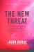The New Threat : The Past, Present, and Future of Islamic Militancy