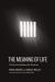 The Meaning of Life : The Case for Abolishing Life Sentences