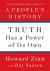 Truth Has a Power of Its Own : Conversations about a People's History