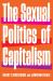 The Sexual Politics of Capitalism : A Global History