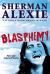 Blasphemy : New and Selected Stories