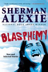 Blasphemy : New and Selected Stories