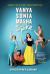 Vanya and Sonia and Masha and Spike Vanya and Sonia and Masha and Spike