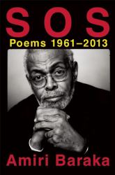 S O S : Poems, 1961-2013
