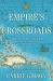 Empire's Crossroads