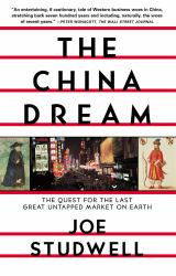 China Dream : The Quest for the Last Great Untapped Market on Earth
