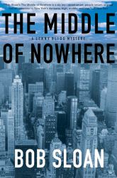 The Middle of Nowhere : A Lenny Bliss Mystery
