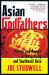Asian Godfathers : Money and Power in Hong Kong and Southeast Asia