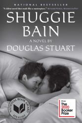 Shuggie Bain : A Novel (Booker Prize Winner)