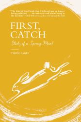 First, Catch : Study of a Spring Meal