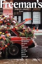 Freeman's : The Best New Writing on Love
