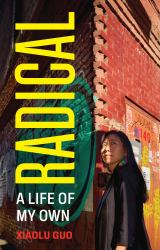 Radical : A Life of My Own