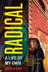 Radical : A Life of My Own
