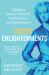 Queer Enlightenments : A Hidden History of Lovers, Lawbreakers, and Homemakers