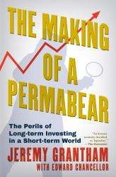 The Making of a Permabear : The Perils of Long-Term Investing in a Short-term World