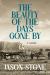 The Beauty of the Days Gone By : A Novel