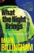 What the Night Brings : A Tom Thorne Novel