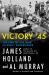 Victory '45 : The End of the War in Eight Surrenders