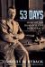 53 Days : How Hitler Dismantled a Democracy