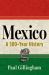 Mexico : A 500-Year History