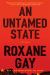 An Untamed State